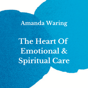 The Heart Of Spiritual & Emotional Care